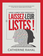 Vous Aimez Vos Proches? Laissez-Leur Des Listes!