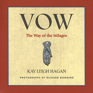 Vow: The Way of the Milagro