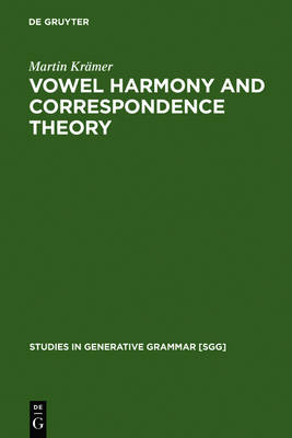 Vowel Harmony and Correspondence Theory - Krumer, Martin, and Kramer, Martin