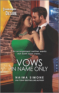 Vows in Name Only: An Arranged Marriage Romance