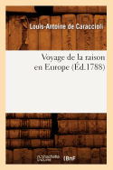 Voyage de la Raison En Europe (Ed.1788)