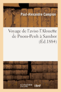 Voyage de l'Aviso l'Alouette de Pnom-Penh ? Sambor