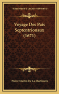 Voyage Des Pais Septentrionaux (1671)