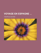 Voyage En Espagne