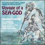 Voyage of a Sea-God