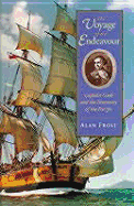 Voyage of the Endeavour: Captain Cook and the Discovery of the Pacific