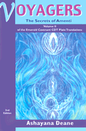 Voyagers II: The Secrets of Amenti - Volume II of the Emerald Covenant Cdt Plate Translations