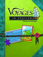 Voyages in English Grade 2 Student Edition: Writing and Grammar - Brookes, Elaine De Chantal, Ihm, and Healey, Patricia, Sister, Ihm, Ma, and Kervick, Irene, Sister, Ihm, Ma