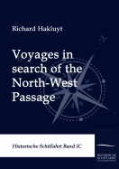 Voyages in search of the North-West Passage