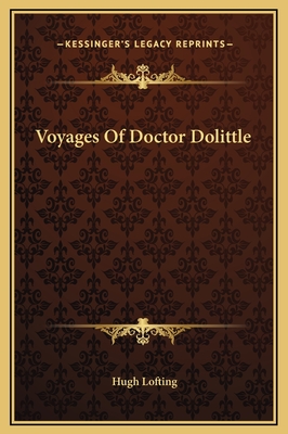 Voyages Of Doctor Dolittle - Lofting, Hugh