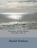 Voyages of the Dawn Treader Vol. 2