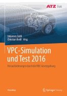 Vpc - Simulation Und Test 2016: Herausforderungen Durch Die Rde-Gesetzgebung