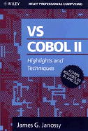 VS Cobol II: Highlights and Techniques