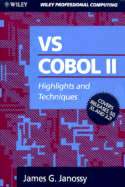 Vs COBOL II: Highlights and Techniques