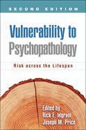 Vulnerability to Psychopathology: Risk Across the Lifespan