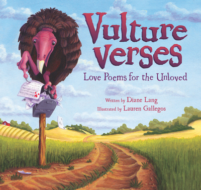 Vulture Verses: Love Poems for the Unloved - Lang, Diane