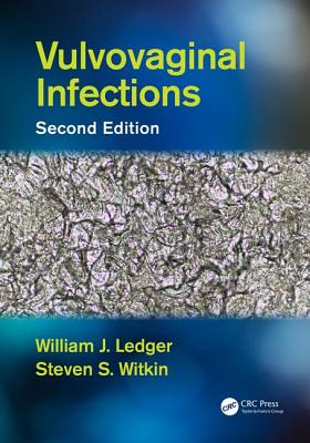 Vulvovaginal Infections - Ledger, William J., and Witkin, Steven S.