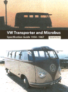 VW Transporter & Microbus Specification Guide 1950-1967