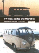 VW Transporter & Microbus Specification Guide 1950-1967 - Eccles, David