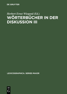 Wrterbcher in der Diskussion III