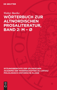Wrterbuch Zur Altnordischen Prosaliteratur, Band 2: M - ?