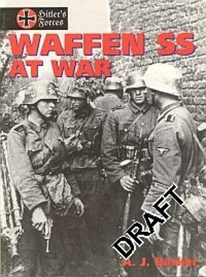 Waffen SS at War - Barker, A J