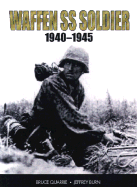 Waffen-SS Soldier 1940-1945