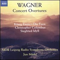 Wagner: Concert Overtures - MDR Leipzig Radio Symphony Orchestra; Jun Mrkl (conductor)