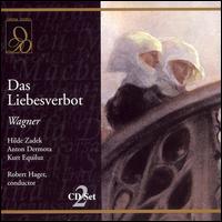 Wagner: Das Liebesverbot - Anton Dermota (vocals); Christiane Sorell (vocals); Heinz Imdahl (vocals); Hilde Zadek (vocals); Kurt Equiluz (vocals);...