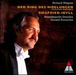 Wagner: Der Ring des Nibelungen (Orchestral Highlights); Siegfried-Idyll - Staatskapelle Dresden; Donald Runnicles (conductor)