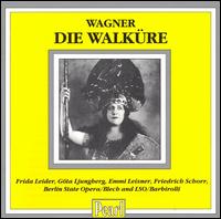 Wagner: Die Walkre [Highlights] - Alberto Albertini (vocals); Elfriede Marherr (vocals); Emmi Leisner (vocals); Frida Leider (vocals);...