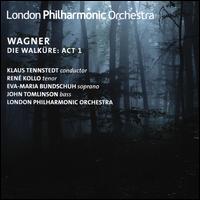 Wagner: Die Walkure - Act 1 - Eva-Maria Bundschuh (soprano); John Tomlinson (bass); Ren Kollo (tenor); London Philharmonic Orchestra;...