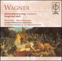 Wagner: Gtterdmmerung (Highlights); Siegfried Idyll - Alberto Remedios (tenor); Rita Hunter (soprano); London Philharmonic Orchestra