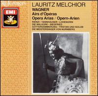 Wagner: Opera Arias - Albert Reiss (tenor); Lauritz Melchior (tenor)