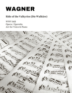 Wagner: Ride of the Valkyries (Die Walk?re): WWV 86B