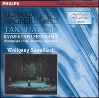 Wagner: Tannhuser (Highlights) - Anja Silja (vocals); Eberhard Wchter (vocals); Franz Crass (vocals); Georg Paskuda (vocals); Gerd Nienstedt (vocals);...