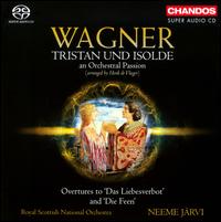 Wagner: Tristan und Isolde, an Orchestral Passion - Royal Scottish National Orchestra; Neeme Jrvi (conductor)