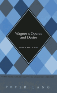 Wagner's Operas and Desire