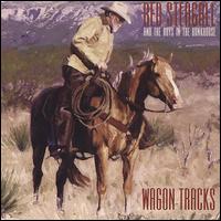 Wagon Tracks - Red Steagall