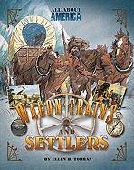 Wagon Trains and Settlers