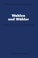 Wahlen Und Whler: Analysen Aus Anlass Der Bundestagswahl 1998