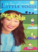 Wai Lana Yoga: Little Yogis, Vol. 1