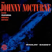 Wailin' Daddy - Johnny Nocturne Band