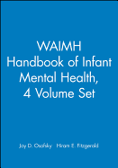 Waimh Handbook of Infant Mental Health, Set