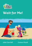 Wait for Me!: Level 3