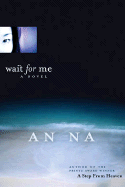 Wait for Me - Na, An