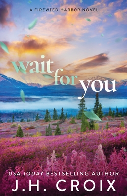 Wait For You - Croix, Jh