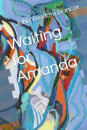 Waiting for Amanda