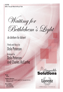 Waiting for Bethlehem's Light: An Anthem for Advent