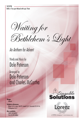 Waiting for Bethlehem's Light: An Anthem for Advent - Peterson, Dale (Composer), and McCartha, Charles (Composer)